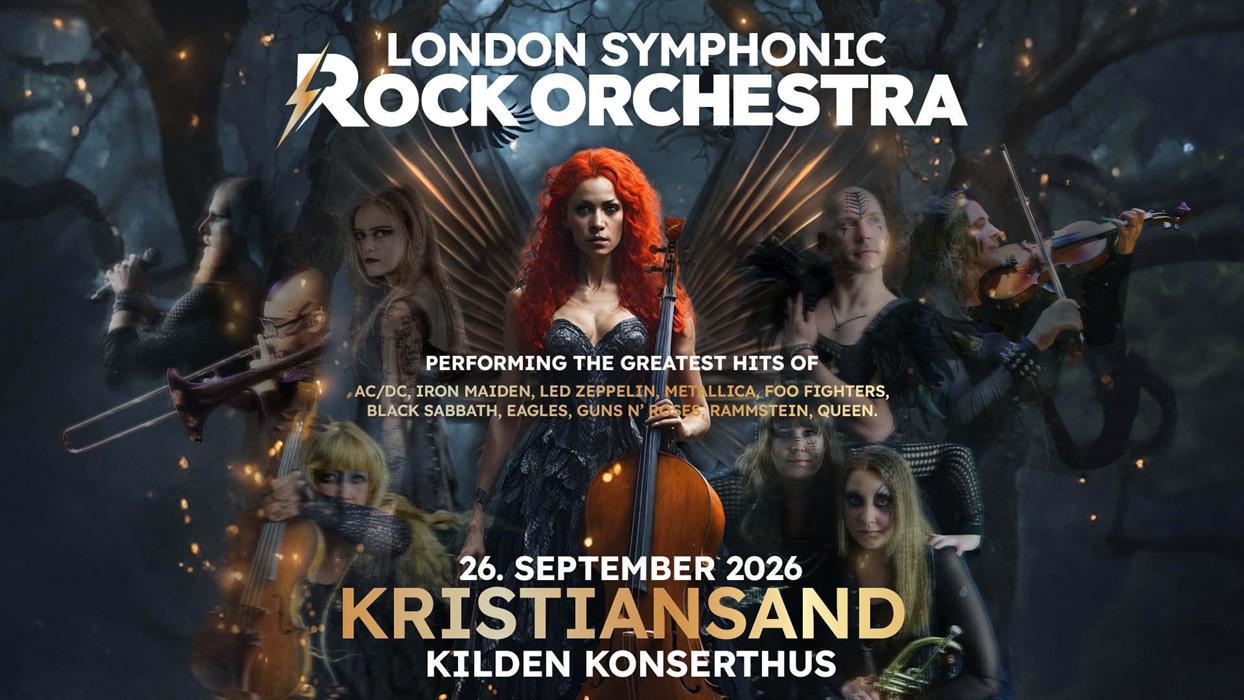 London Symphonic Rock Orchestra - Visit Sørlandet